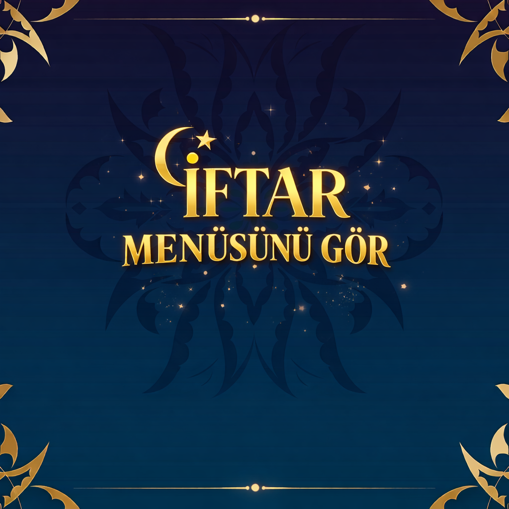 İftar Menüsünü Gör